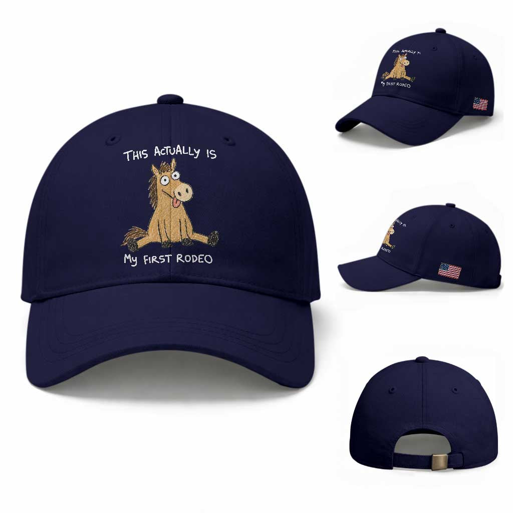 This Actually Is My First Rodeo Funny Silly Horse Baseball Cap 1st Birthday Meme