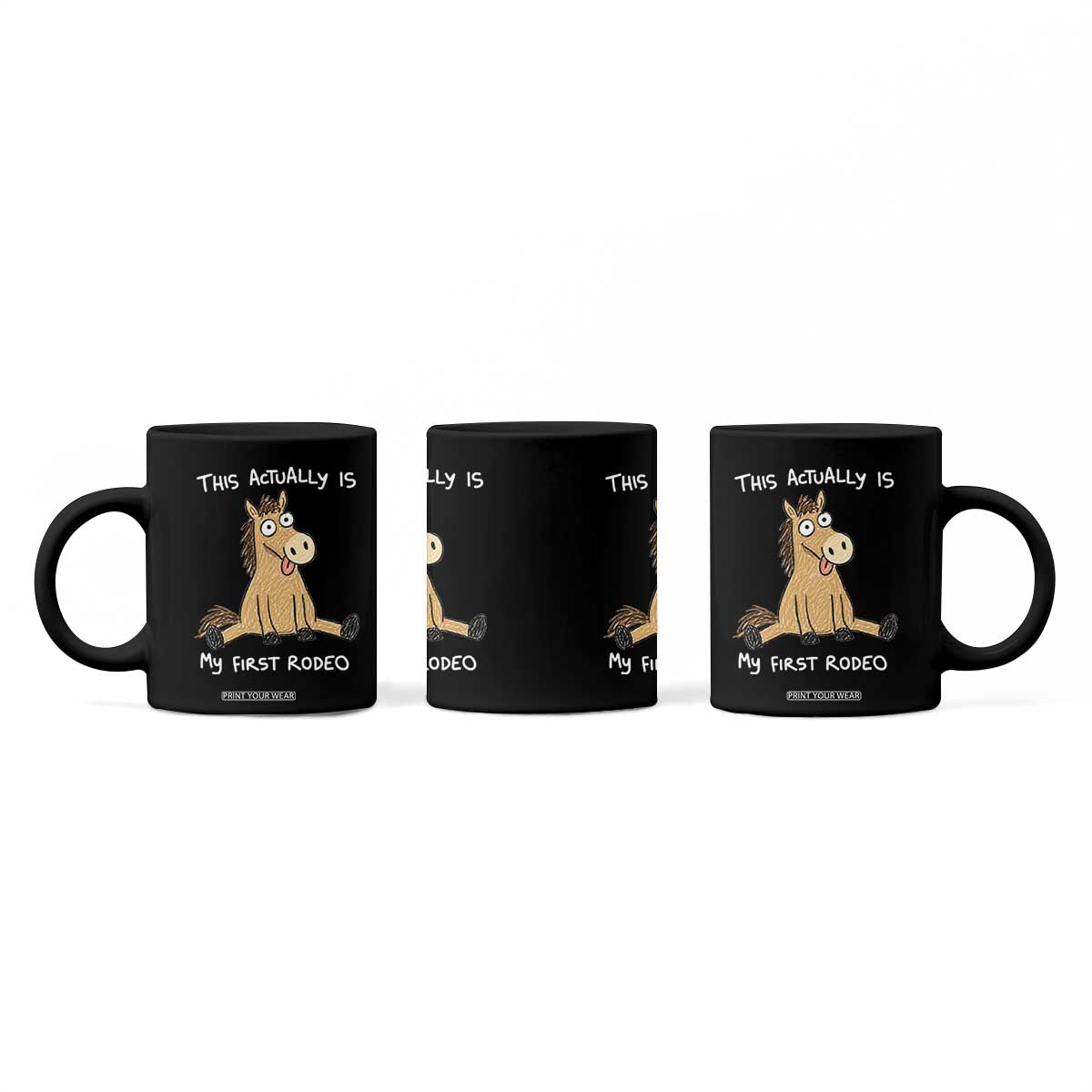This Actually Is My First Rodeo Funny Silly Horse Coffee Mug 1st Birthday Meme