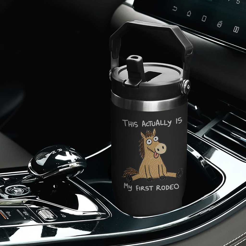 This Actually Is My First Rodeo Funny Silly Horse Flip Straw Tumbler 1st Birthday Meme