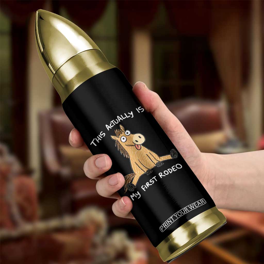 This Actually Is My First Rodeo Funny Silly Horse Bullet Tumbler 1st Birthday Meme