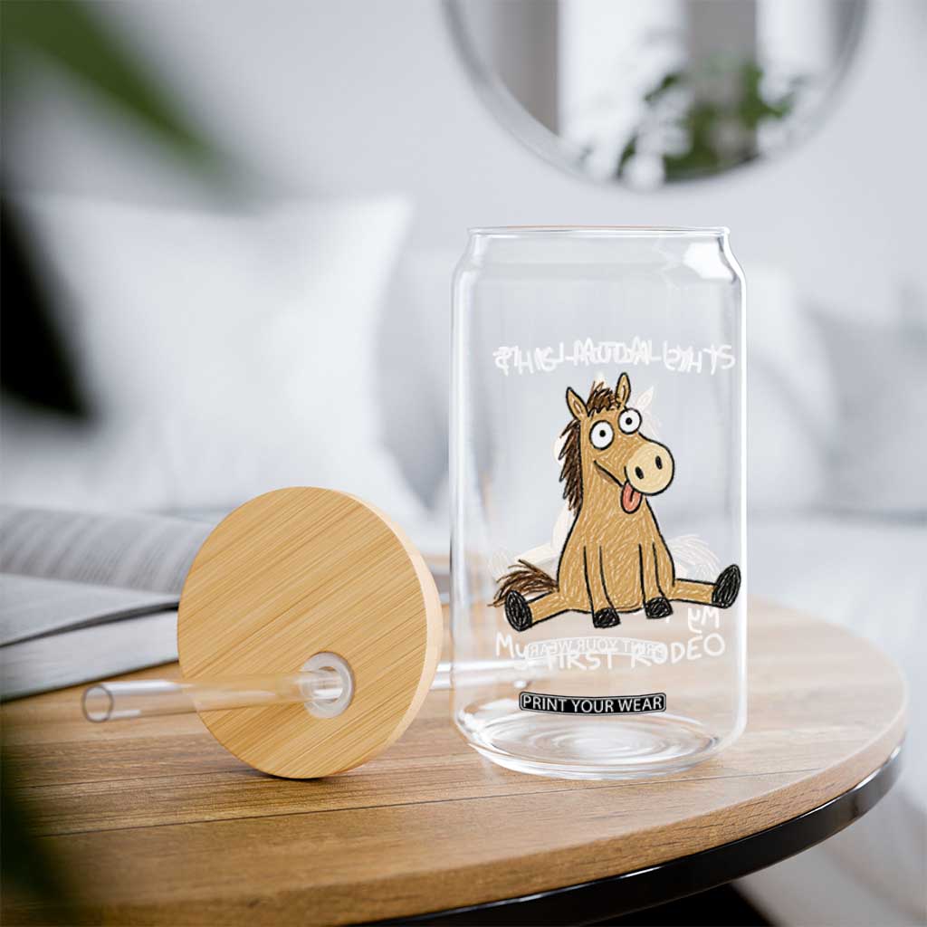 This Actually Is My First Rodeo Funny Silly Horse Glass Can 1st Birthday Meme