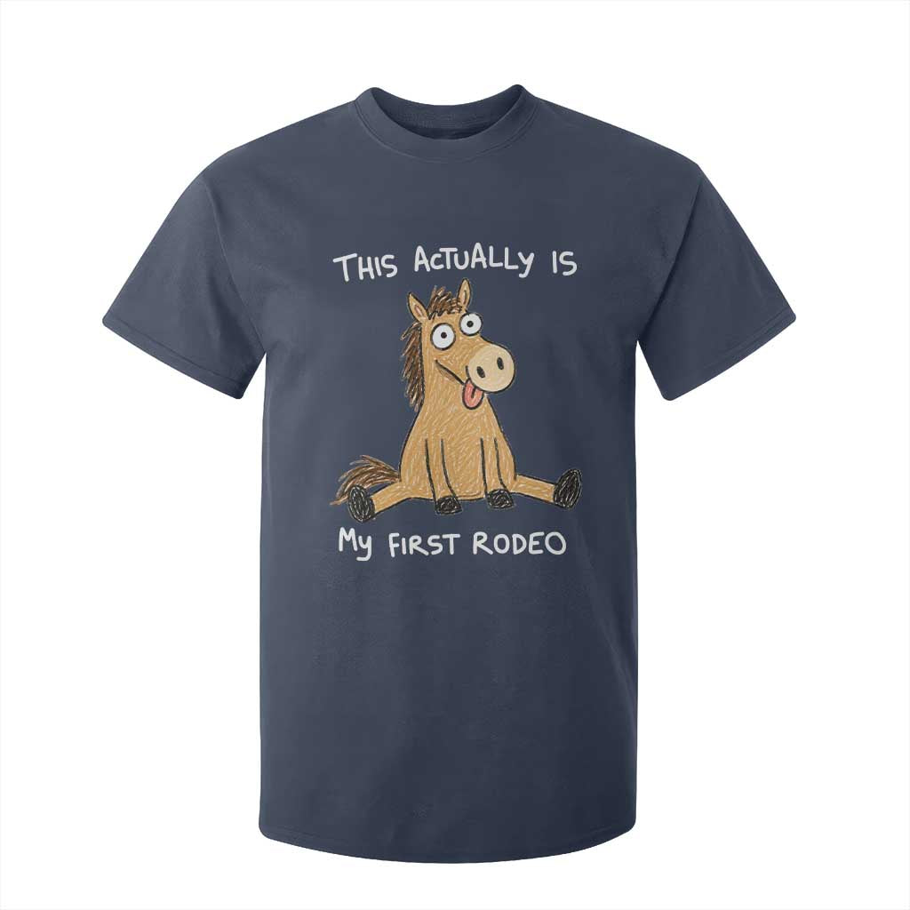 This Actually Is My First Rodeo Funny Silly Horse T Shirt For Kid 1st Birthday Meme