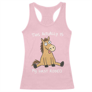 This Actually Is My First Rodeo Funny Silly Horse Racerback Tank Top 1st Birthday Meme