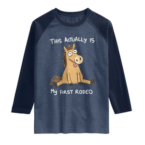 This Actually Is My First Rodeo Funny Silly Horse Raglan Shirt 1st Birthday Meme