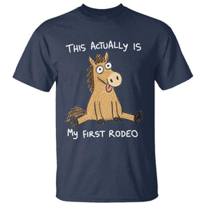 This Actually Is My First Rodeo Funny Silly Horse T Shirt 1st Birthday Meme