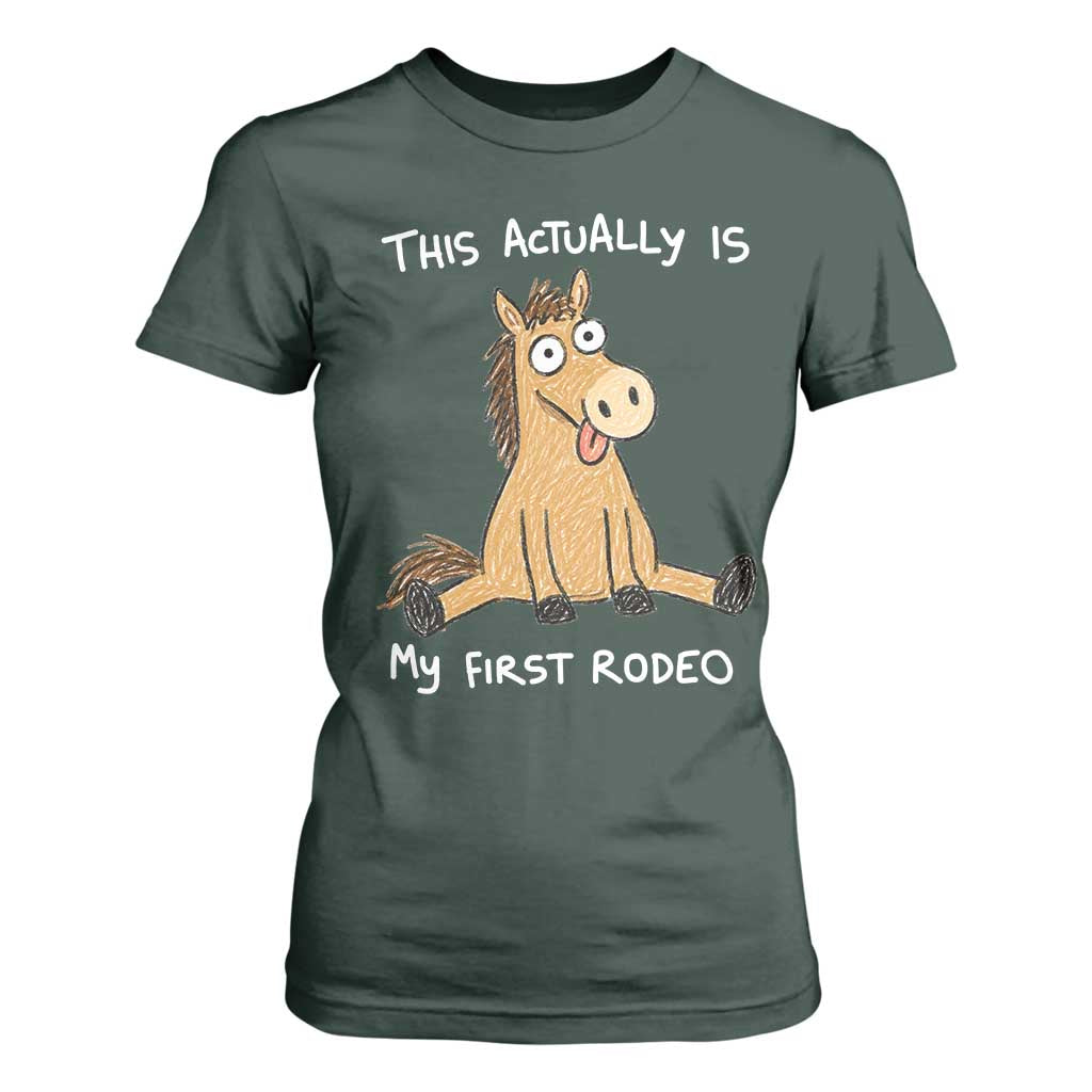 This Actually Is My First Rodeo Funny Silly Horse T Shirt For Women 1st Birthday Meme