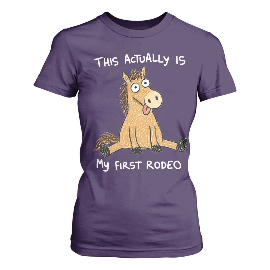 This Actually Is My First Rodeo Funny Silly Horse T Shirt For Women 1st Birthday Meme