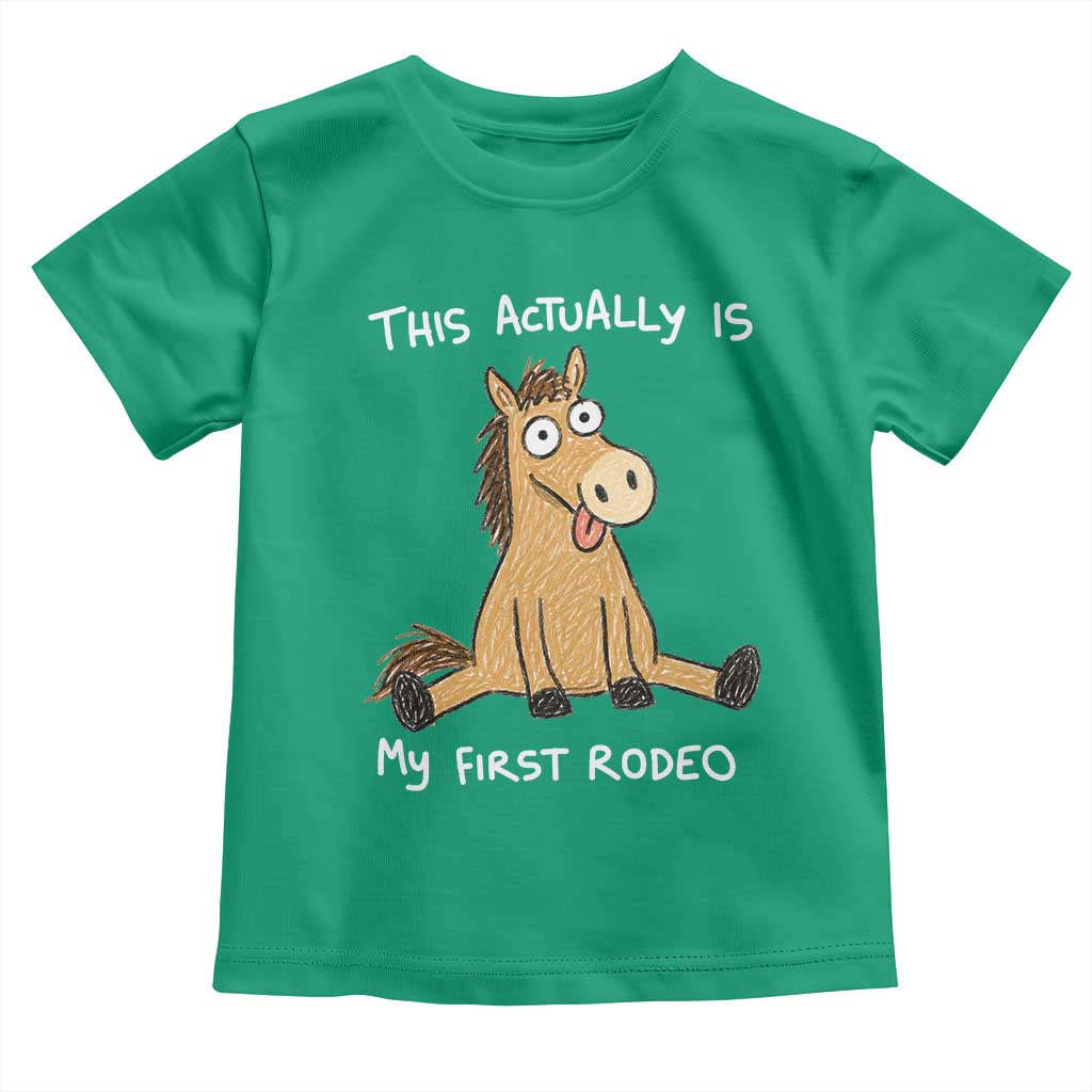 This Actually Is My First Rodeo Funny Silly Horse Toddler T Shirt 1st Birthday Meme