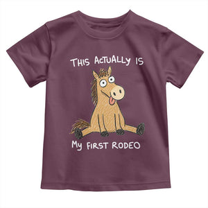This Actually Is My First Rodeo Funny Silly Horse Toddler T Shirt 1st Birthday Meme