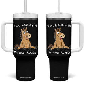 This Actually Is My First Rodeo Funny Silly Horse Tumbler With Handle 1st Birthday Meme