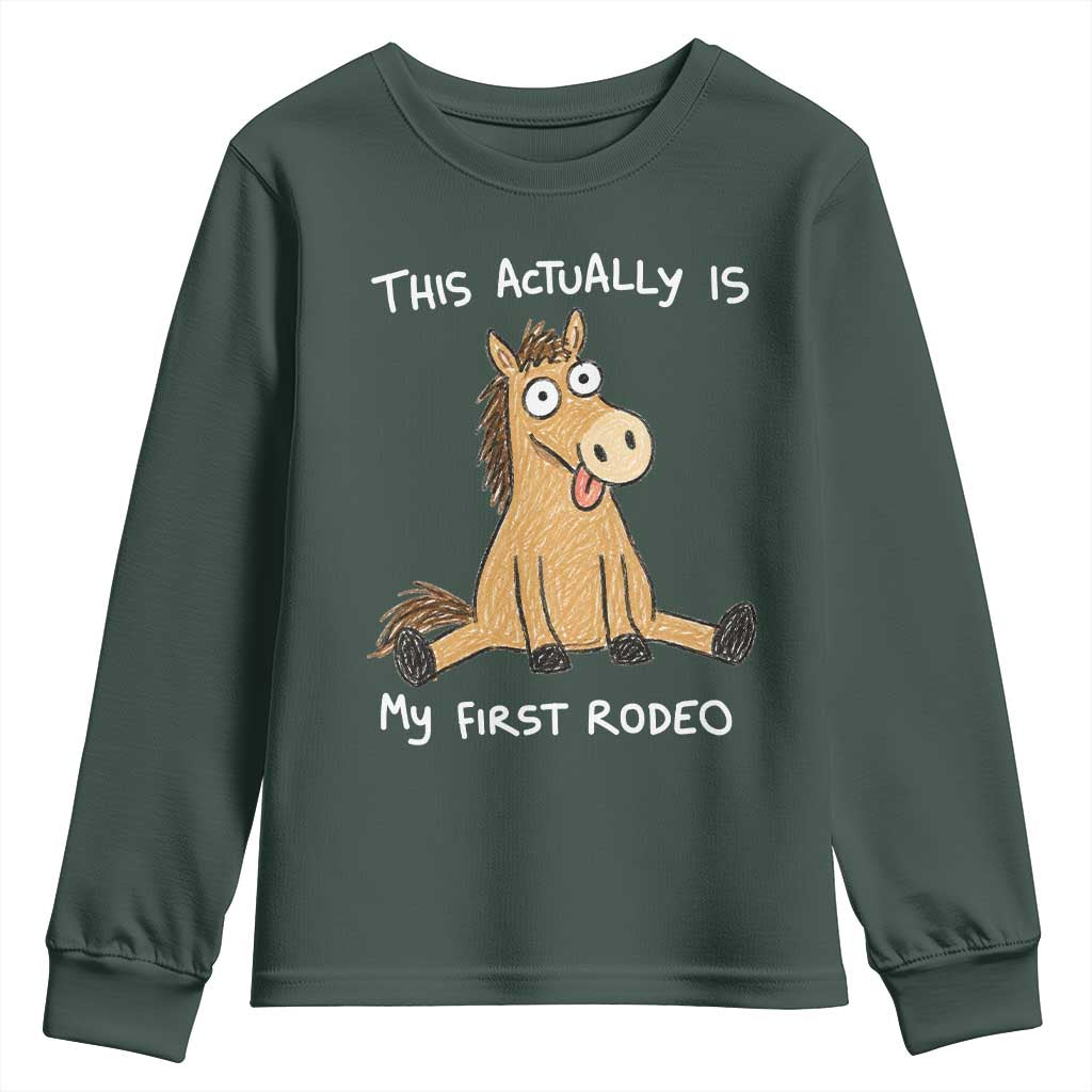 This Actually Is My First Rodeo Funny Silly Horse Youth Sweatshirt 1st Birthday Meme