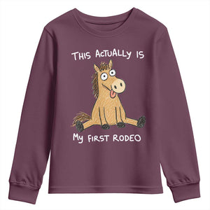 This Actually Is My First Rodeo Funny Silly Horse Youth Sweatshirt 1st Birthday Meme