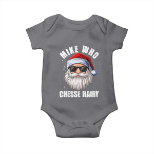 Funny Santa Jokes Baby Onesie Mike Who Chesse Hairy Inappropriate Adult Humor Christmas TS10 Charcoal Print Your Wear