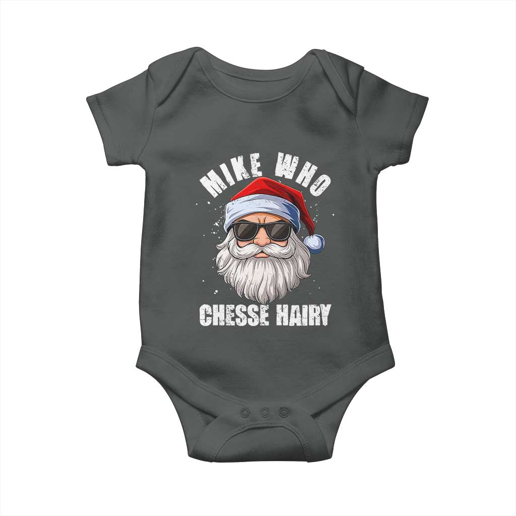 Funny Santa Jokes Baby Onesie Mike Who Chesse Hairy Inappropriate Adult Humor Christmas TS10 Dark Heather Print Your Wear