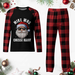 Funny Santa Jokes Plaid Pajama Set Mike Who Chesse Hairy Inappropriate Adult Humor Christmas TS10 Buffalo Plaid Print Your Wear