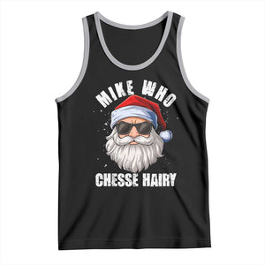 Funny Santa Jokes Tank Top Mike Who Chesse Hairy Inappropriate Adult Humor Christmas TS10 Black Athletic Heather Print Your Wear