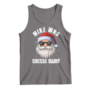 Funny Santa Jokes Tank Top Mike Who Chesse Hairy Inappropriate Adult Humor Christmas TS10 Deep Heather Print Your Wear