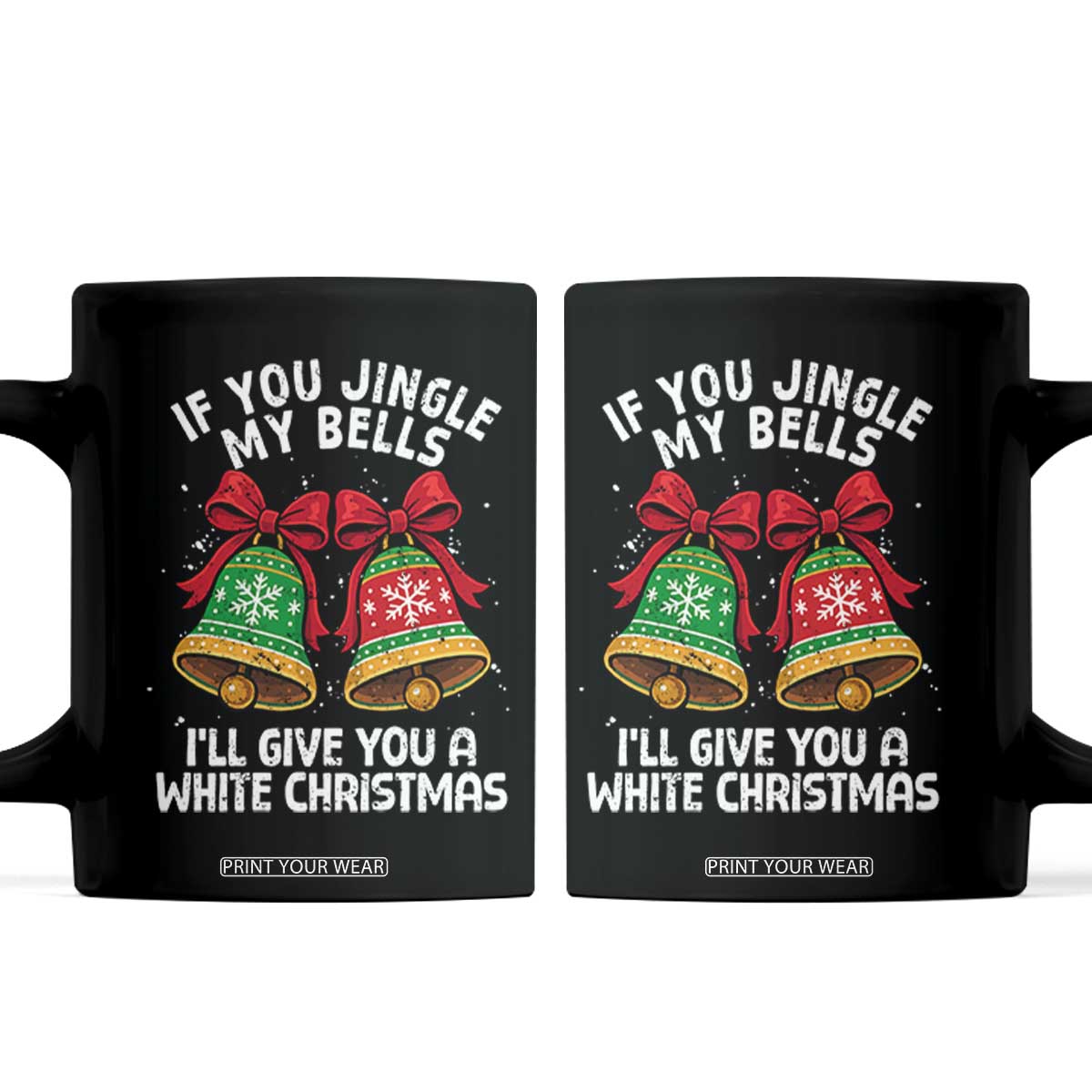 Jingle Bell Christmas Coffee Mug Funny Naughty White Elephant Gag Gift Exchange TS10 Black Print Your Wear