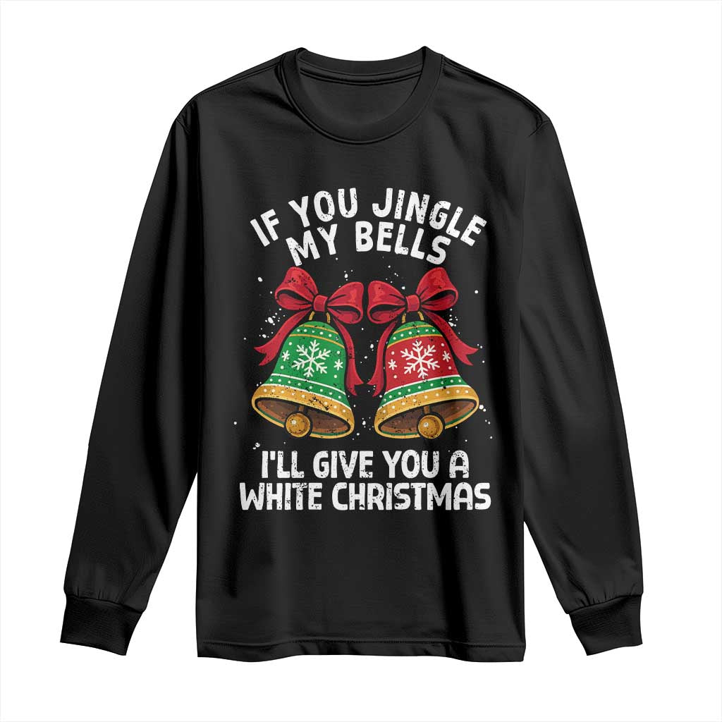 Jingle Bell Christmas Long Sleeve Shirt Funny Naughty White Elephant Gag Gift Exchange TS10 Black Print Your Wear
