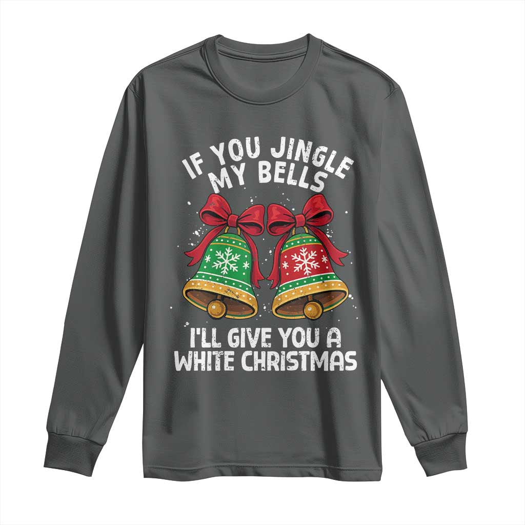 Jingle Bell Christmas Long Sleeve Shirt Funny Naughty White Elephant Gag Gift Exchange TS10 Dark Heather Print Your Wear