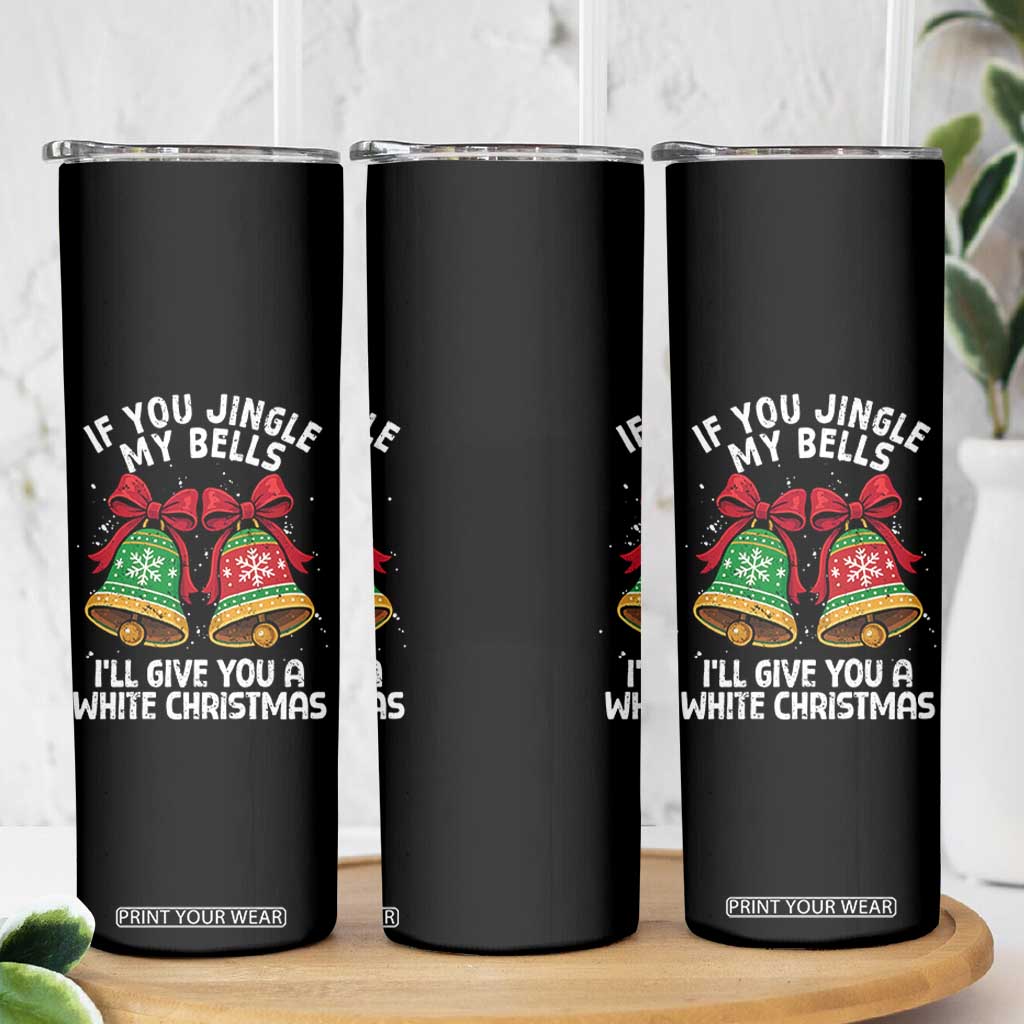 Jingle Bell Christmas Skinny Tumbler Funny Naughty White Elephant Gag Gift Exchange TS10 Print Your Wear