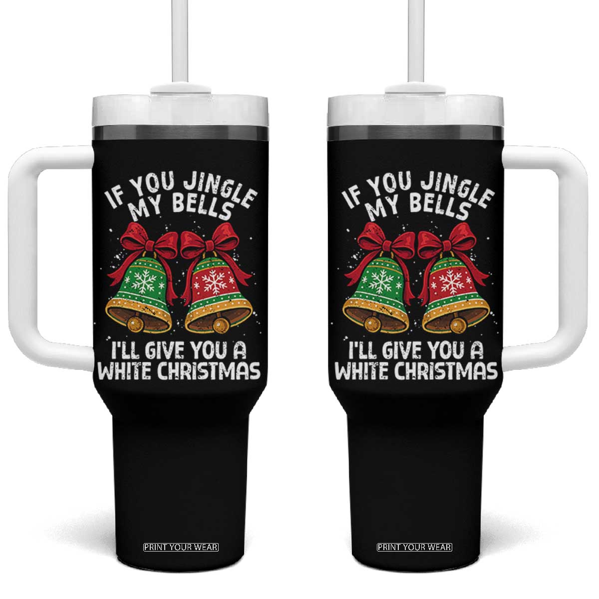 Jingle Bell Christmas Tumbler With Handle Funny Naughty White Elephant Gag Gift Exchange TS10 One Size: 40 oz Black Print Your Wear