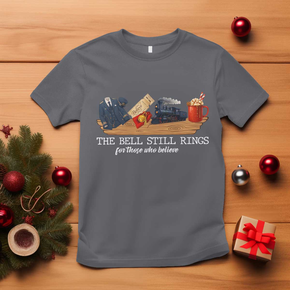 Believe Polar Express T Shirt The Bell Still Rings For Those Who Still Truly Believe TS10 Charcoal Print Your Wear