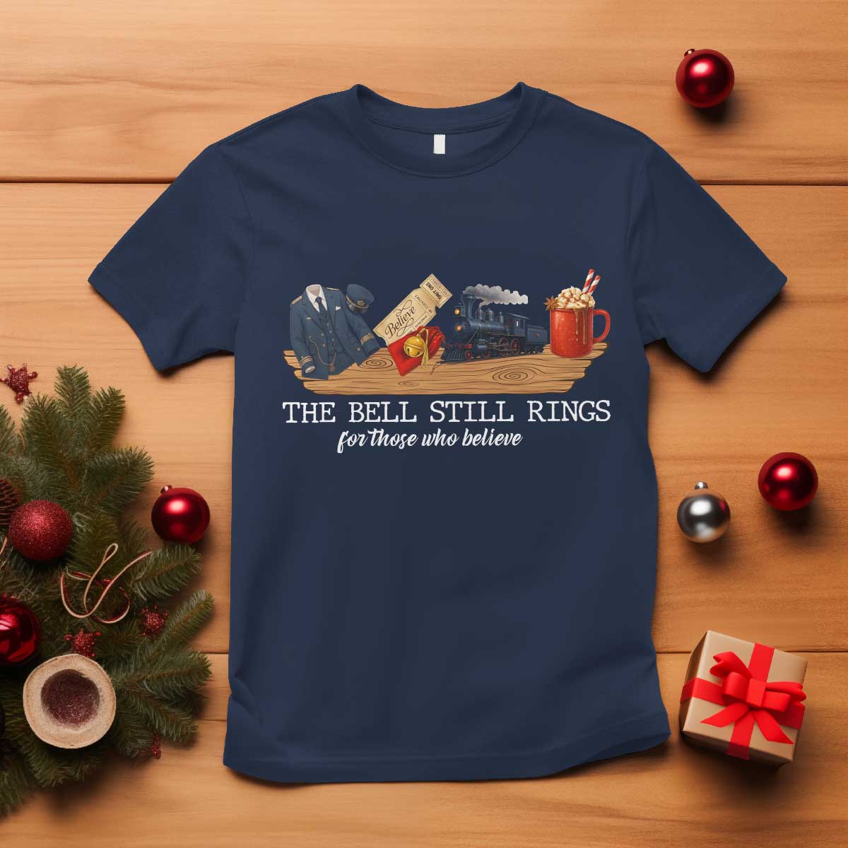 Believe Polar Express T Shirt The Bell Still Rings For Those Who Still Truly Believe TS10 Navy Print Your Wear