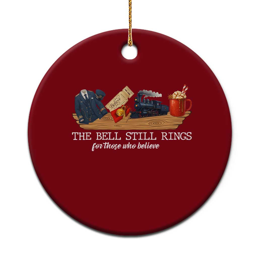 Believe Polar Express Ceramic Ornament The Bell Still Rings For Those Who Still Truly Believe TS10 1pc Red Print Your Wear