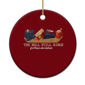 Believe Polar Express Ceramic Ornament The Bell Still Rings For Those Who Still Truly Believe TS10 1pc Red Print Your Wear