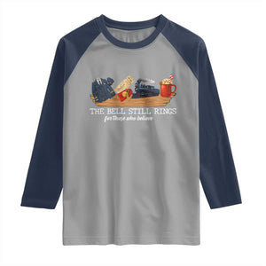 Believe Polar Express Raglan Shirt The Bell Still Rings For Those Who Still Truly Believe TS10 Sport Gray Navy Print Your Wear
