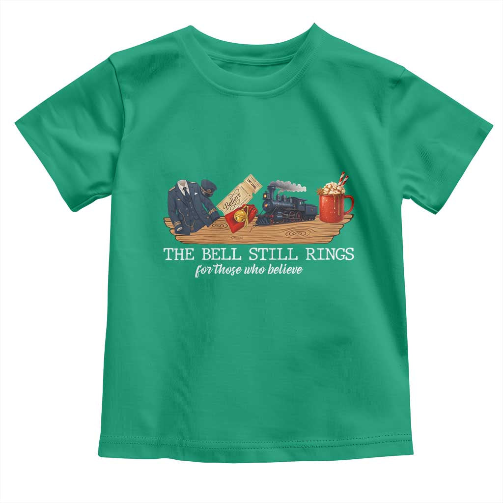 Believe Polar Express Toddler T Shirt The Bell Still Rings For Those Who Still Truly Believe TS10 Irish Green Print Your Wear