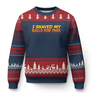 I Shaved My Balls For This Ugly Christmas Sweater Funny Rude Meme Exchange Gag Gift TS10 Navy Red Print Your Wear