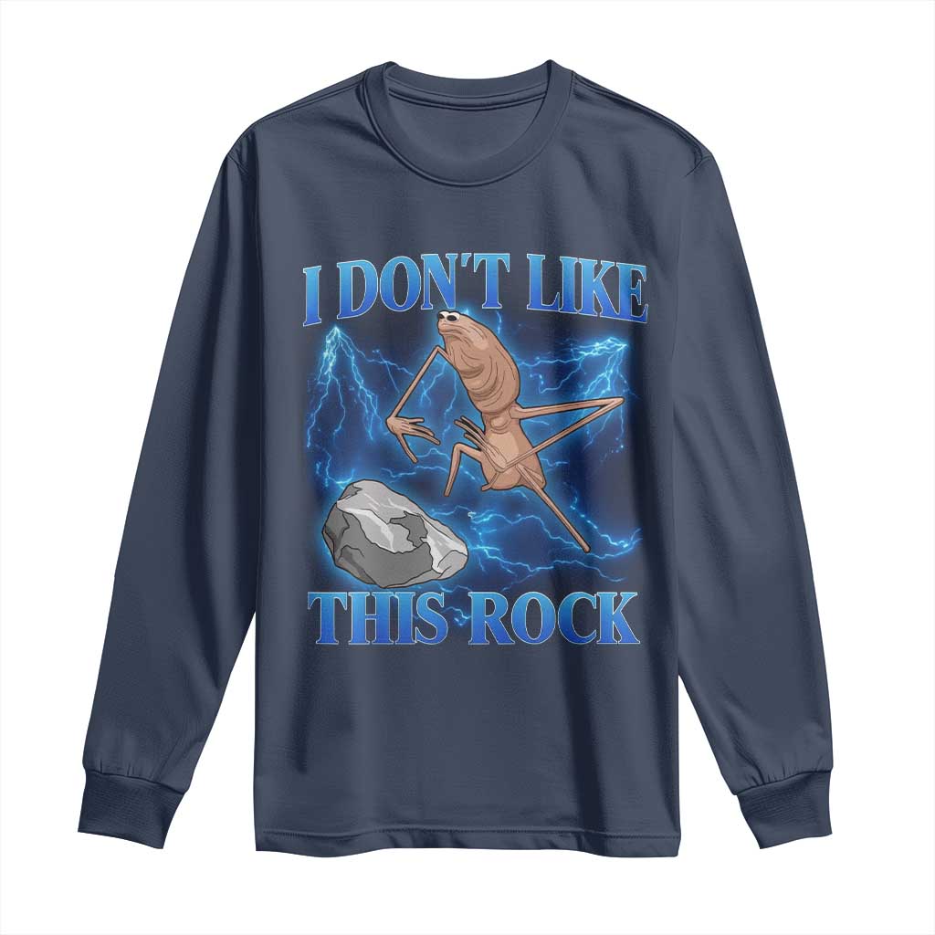 Marcus The Worm Meme Long Sleeve Shirt I Don't Like This Rock Bootleg TS10 Navy Print Your Wear
