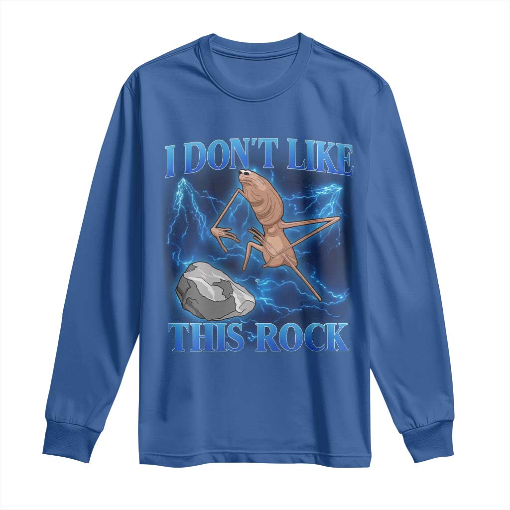 Marcus The Worm Meme Long Sleeve Shirt I Don't Like This Rock Bootleg TS10 Royal Blue Print Your Wear