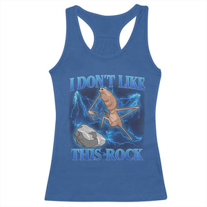 Marcus The Worm Meme Racerback Tank Top I Don't Like This Rock Bootleg TS10 Royal Blue Print Your Wear