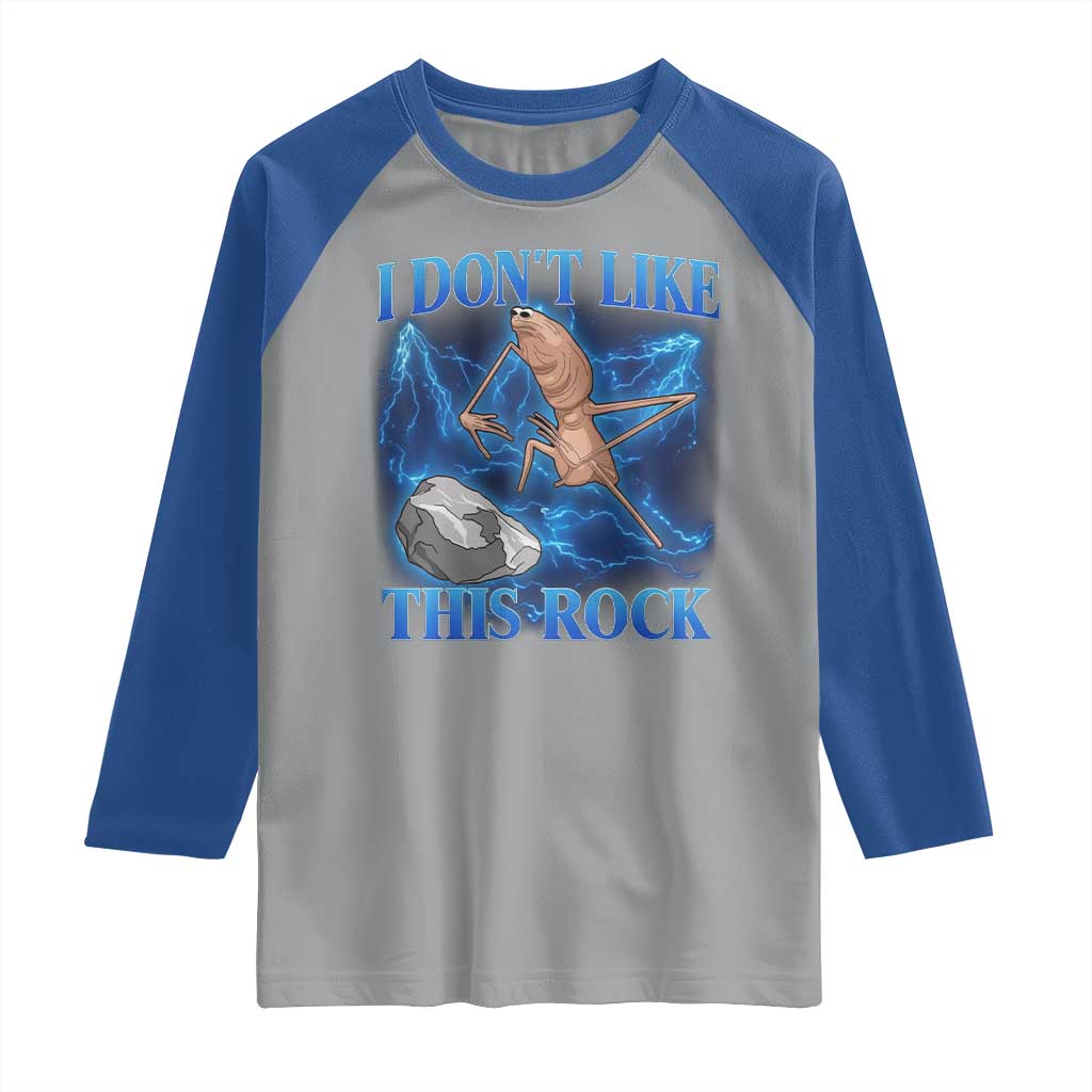 Marcus The Worm Meme Raglan Shirt I Don't Like This Rock Bootleg TS10 Sport Gray Royal Print Your Wear