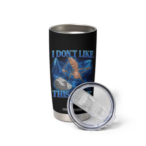 Marcus The Worm Meme Tumbler Cup I Don't Like This Rock Bootleg TS10 Print Your Wear