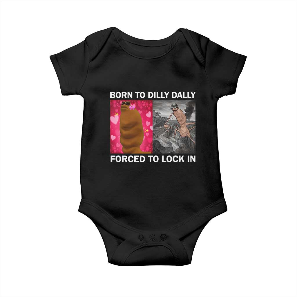 Marcus The Worm Meme Baby Onesie Born To Dilly Dally Forced To Lock In Funny Cute Brainrot TS10 Black Print Your Wear
