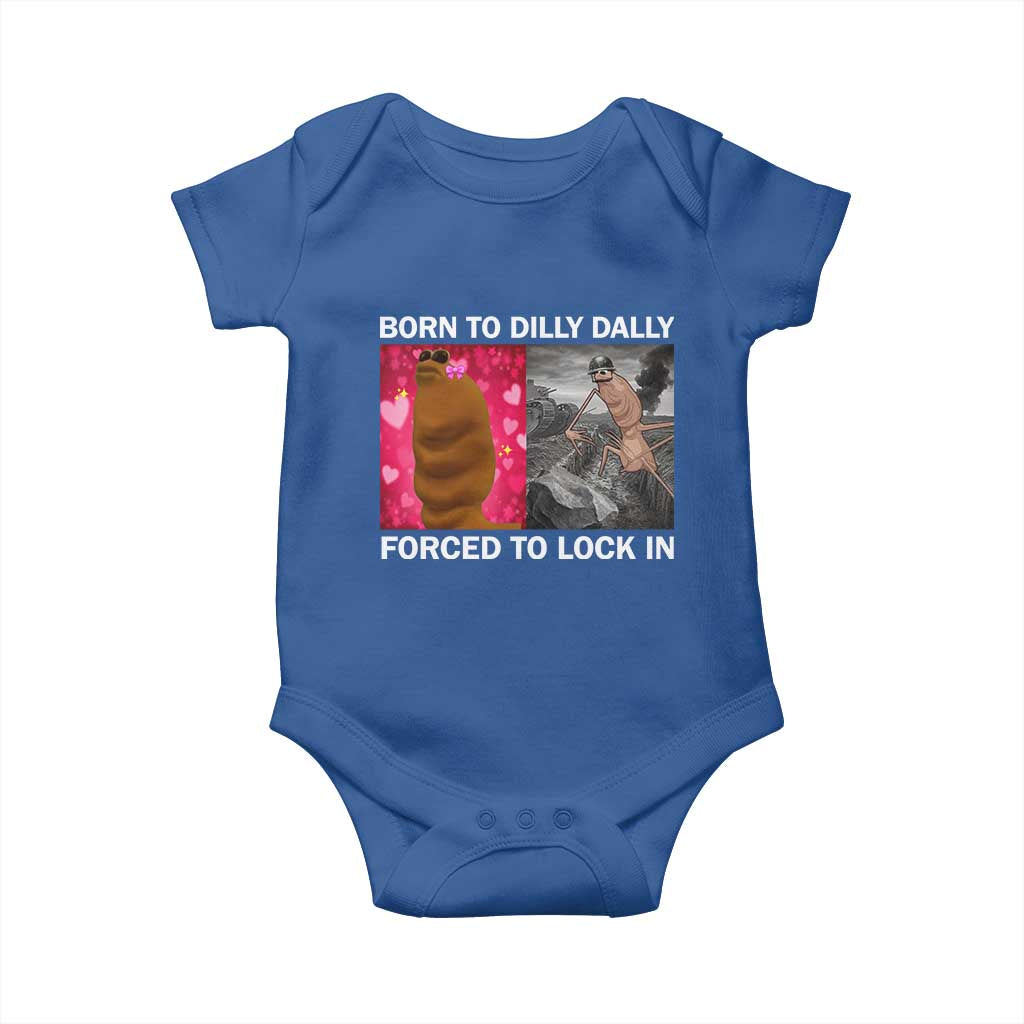 Marcus The Worm Meme Baby Onesie Born To Dilly Dally Forced To Lock In Funny Cute Brainrot TS10 Royal Blue Print Your Wear