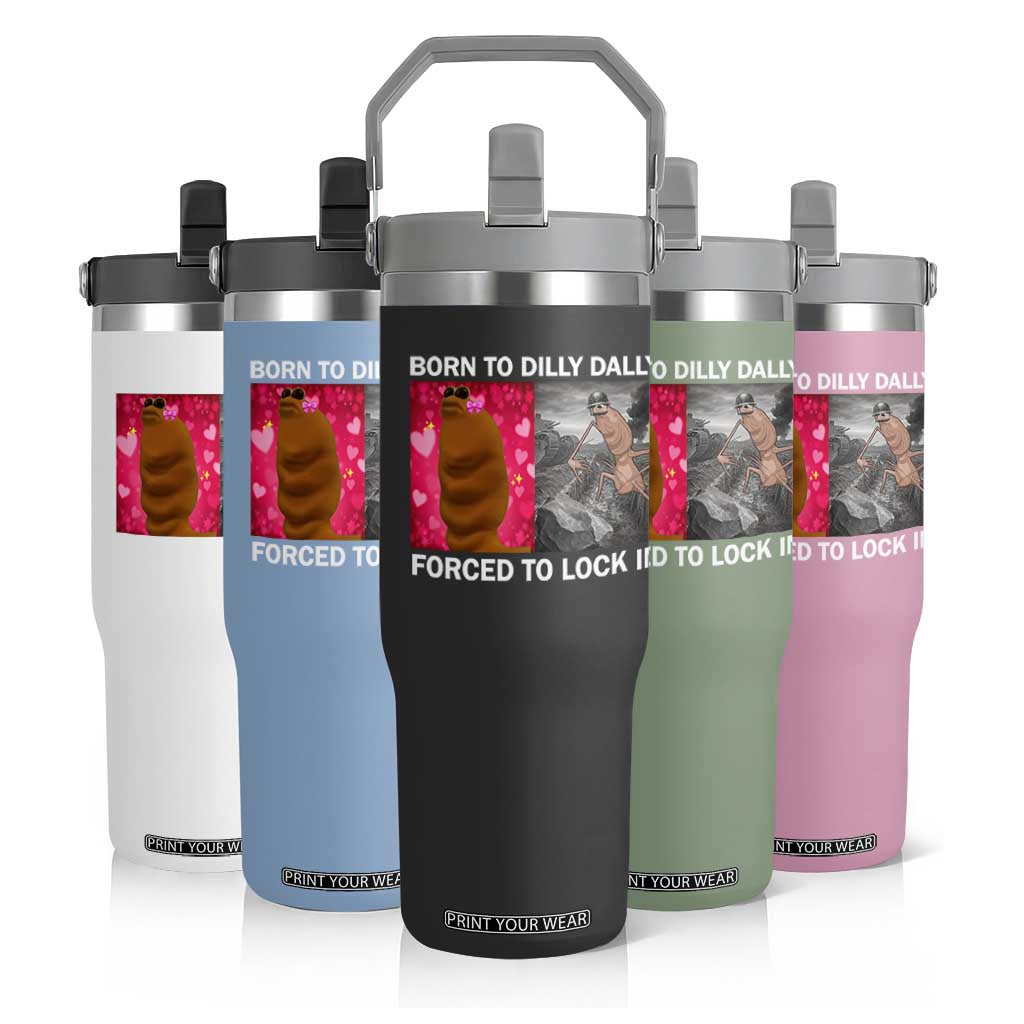 Marcus The Worm Meme Flip Straw Tumbler Born To Dilly Dally Forced To Lock In Funny Cute Brainrot TS10 Print Your Wear