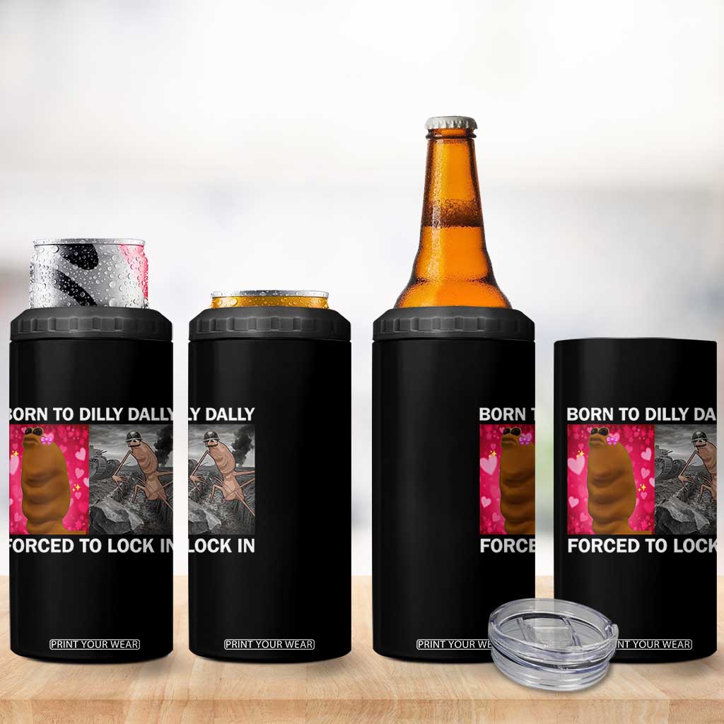 Marcus The Worm Meme 4 in 1 Can Cooler Tumbler Born To Dilly Dally Forced To Lock In Funny Cute Brainrot TS10 Print Your Wear