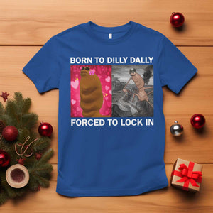 Marcus The Worm Meme T Shirt Born To Dilly Dally Forced To Lock In Funny Cute Brainrot TS10 Royal Blue Print Your Wear