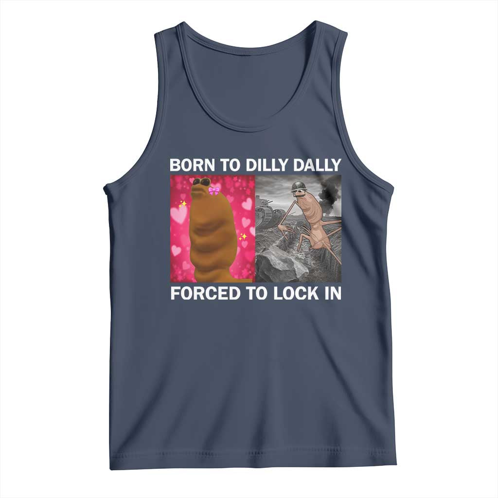 Marcus The Worm Meme Tank Top Born To Dilly Dally Forced To Lock In Funny Cute Brainrot TS10 Navy Print Your Wear