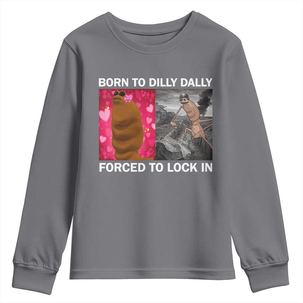 Marcus The Worm Meme Youth Sweatshirt Born To Dilly Dally Forced To Lock In Funny Cute Brainrot TS10 Charcoal Print Your Wear