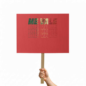 Me Vale Mexican Flag Protest Sign Sarcastic Saying Latino Spanish Slang TS10 Horizontal 18" × 24" Red Print Your Wear
