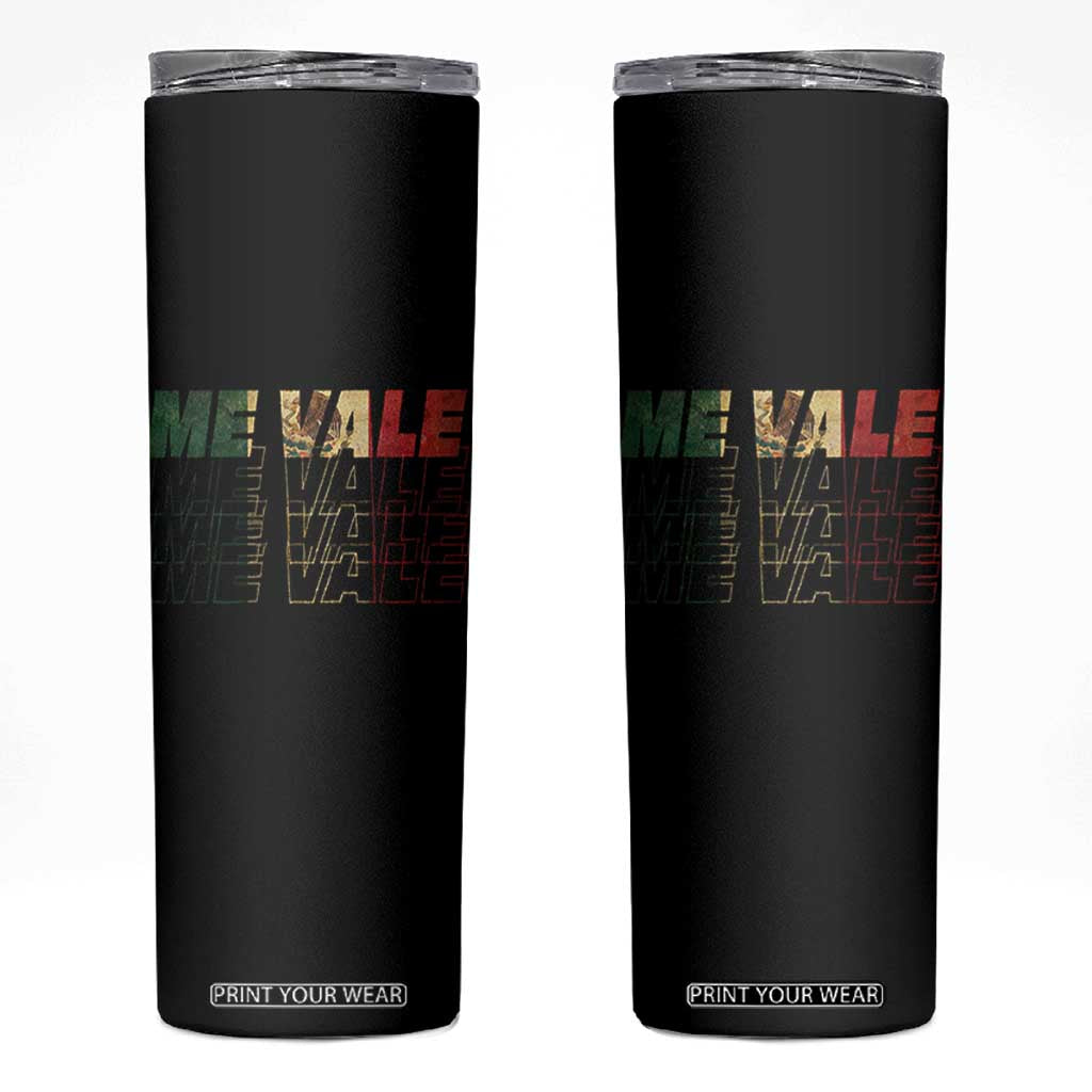 Me Vale Mexican Flag Skinny Tumbler Sarcastic Saying Latino Spanish Slang TS10 Black Print Your Wear