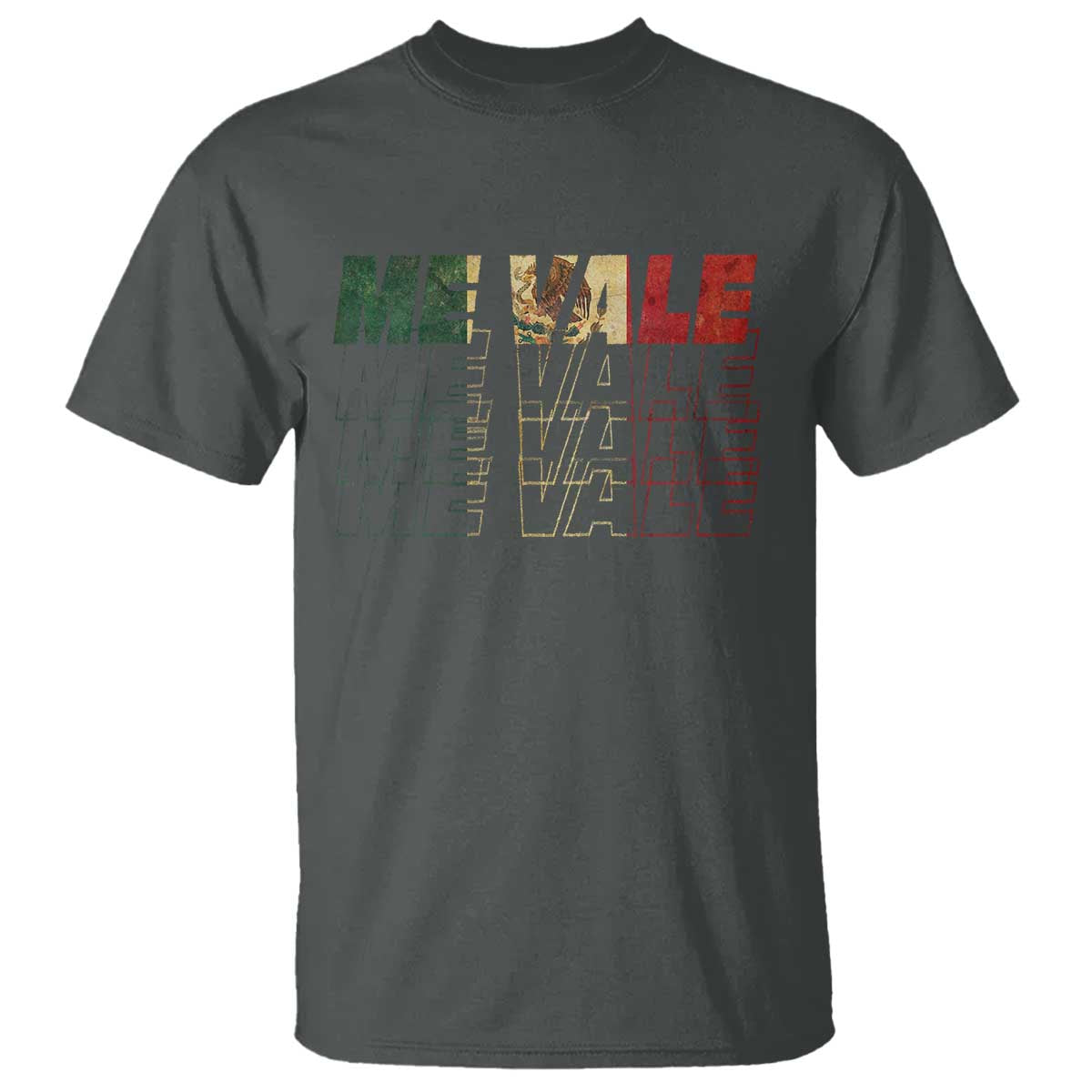 Me Vale Mexican Flag T Shirt Sarcastic Saying Latino Spanish Slang TS10 Dark Heather Print Your Wear