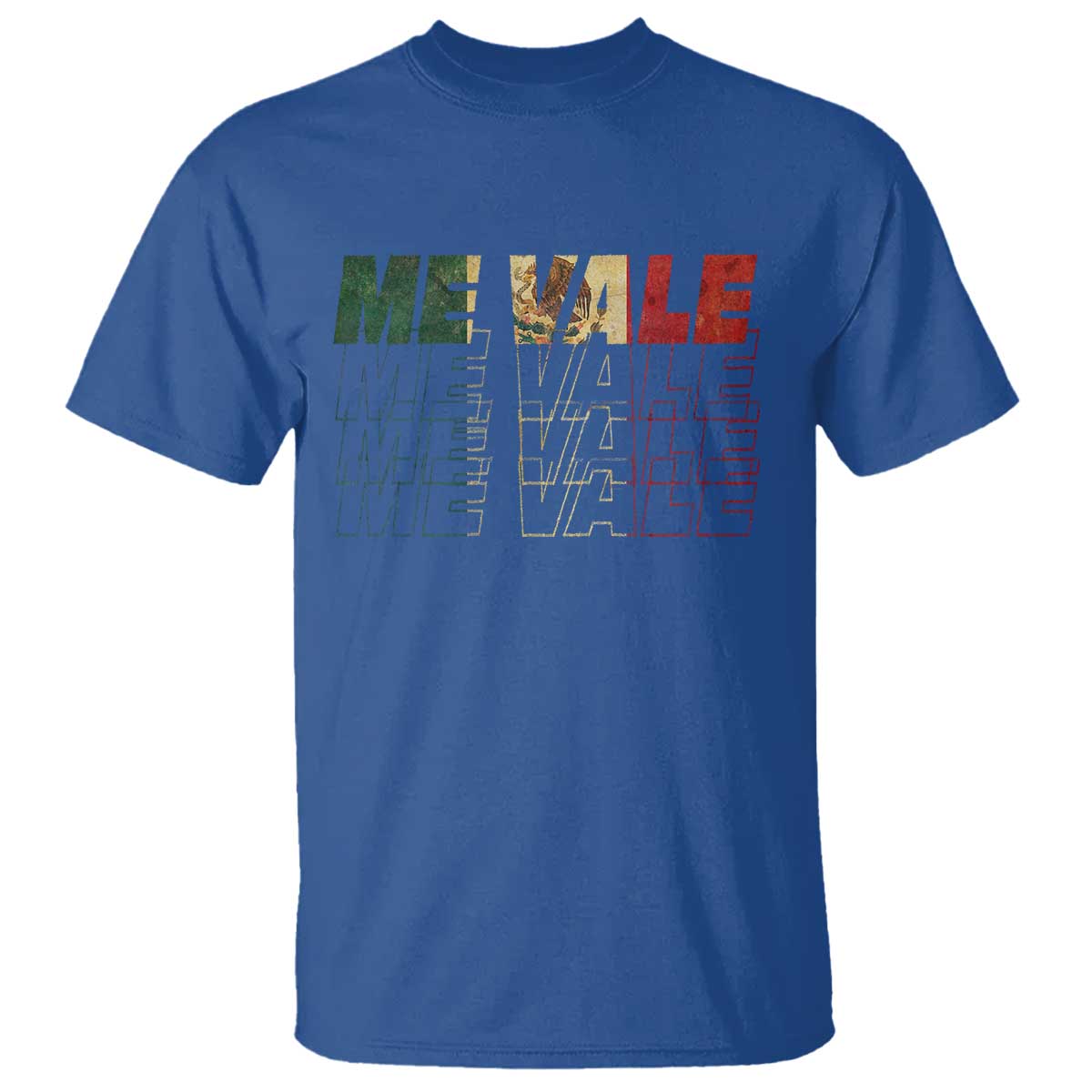 Me Vale Mexican Flag T Shirt Sarcastic Saying Latino Spanish Slang TS10 Royal Blue Print Your Wear