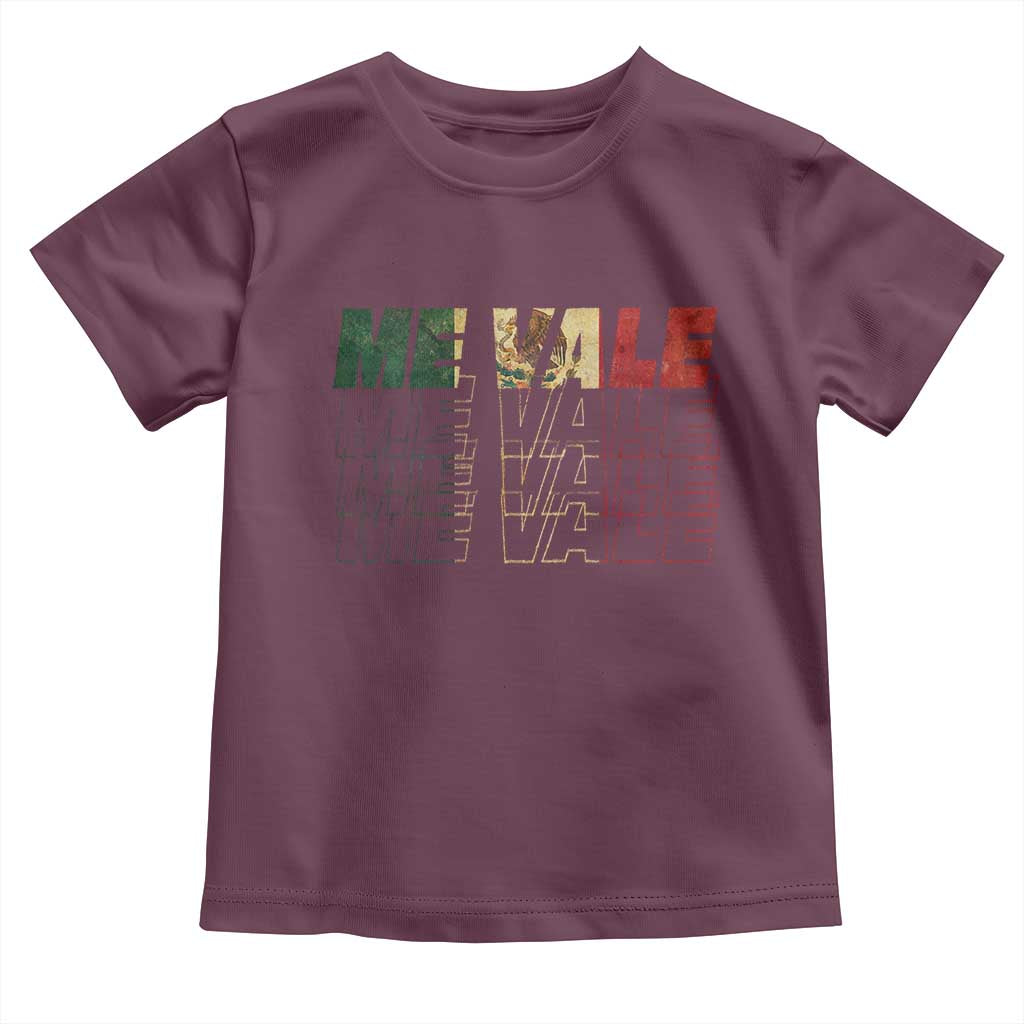 Me Vale Mexican Flag Toddler T Shirt Sarcastic Saying Latino Spanish Slang TS10 Maroon Print Your Wear